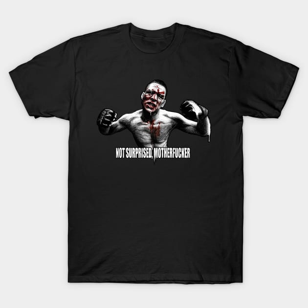 Nate Diaz is Not Surprised T-Shirt by BlackCollarPolitics